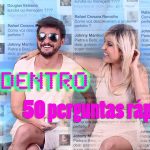 Tá Dentro! (20) – Cinquenta perguntas rápidas Tá Dentro! (20) – Cinquenta perguntas rápidas
